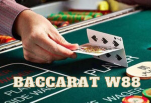 Tận hưởng giây phút đầy kịch tính với Baccarat W88